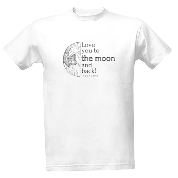 Love you to the moon and back